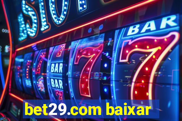 bet29.com baixar